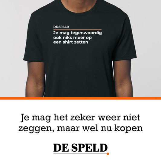 Shirt 'Je Mag Tegenwoordig..' | Woke Collection (Bio-katoen)