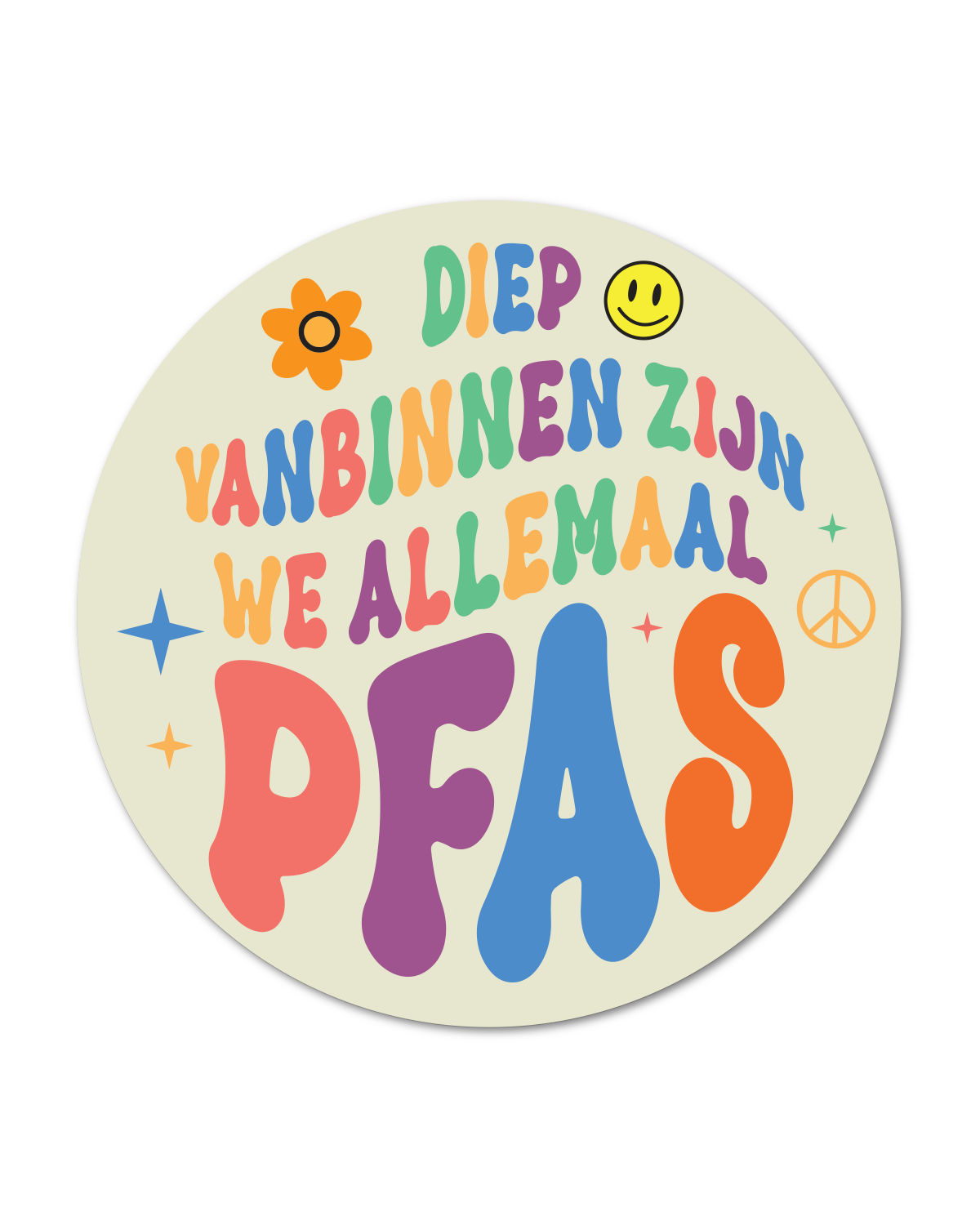 Stickerset | 'Diep vanbinnen zijn we allemaal PFAS' (10 stuks)