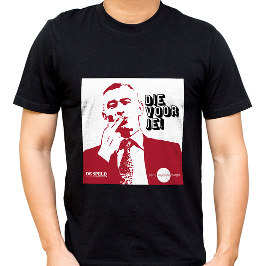 Shirt 'Die voor je' | Partij tegen de Burger (zwart)